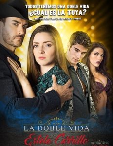 la doble vida de estela carrillo الحلقة 28