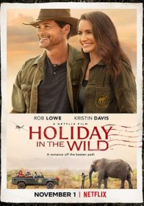 فيلم Holiday in the Wild 2019 مترجم