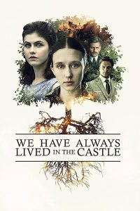 فيلم We Have Always Lived in the Castle 2018 مترجم