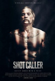 فيلم Shot Caller 2017 مترجم اون لاين