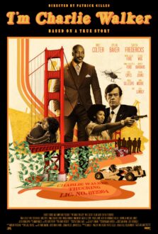 فيلم I’m Charlie Walker 2022 مترجم اون لاين