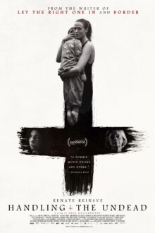 فيلم Handling the Undead 2024 مترجم اون لاين