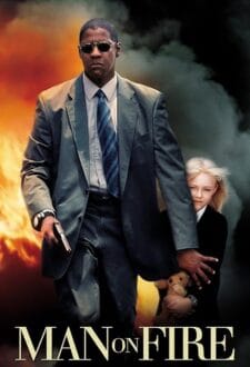 فيلم Man on Fire 2004 مترجم اون لاين