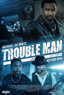 فيلم Trouble Man 2025 مترجم اون لاين