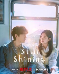 مسلسل حب ساطع Still Shining الموسم الاول الحلقة 1 مترجمة